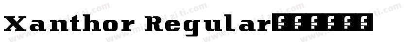 Xanthor Regular字体转换